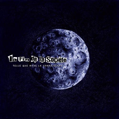 La Fin de la Société Telle Que Nous la Connaissons